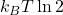 k_B T \ln 2